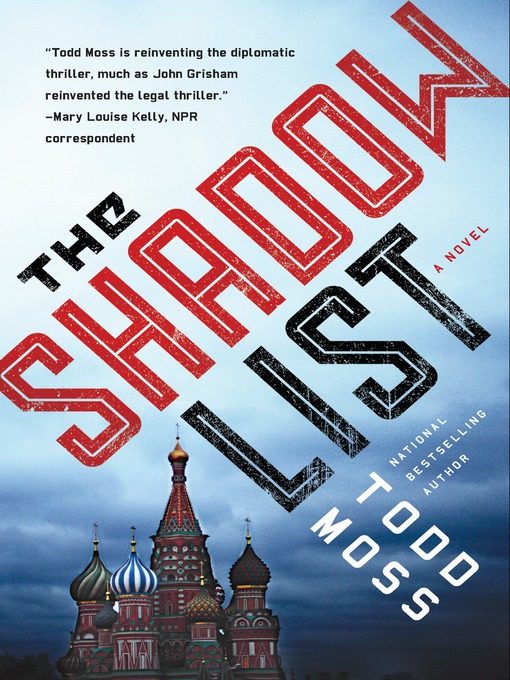 Title details for The Shadow List by Todd Moss - Available
